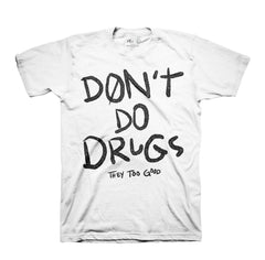 Don't Do Drugs Tee White